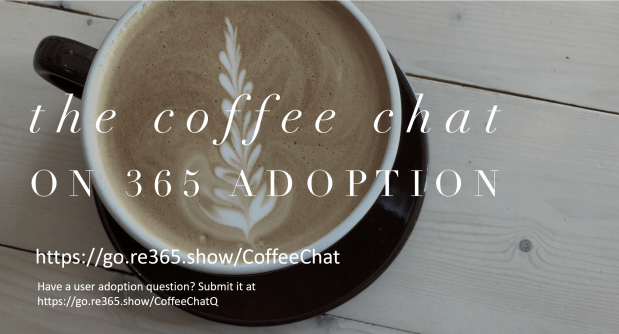 The Coffee Chat on 365 Adoption.png